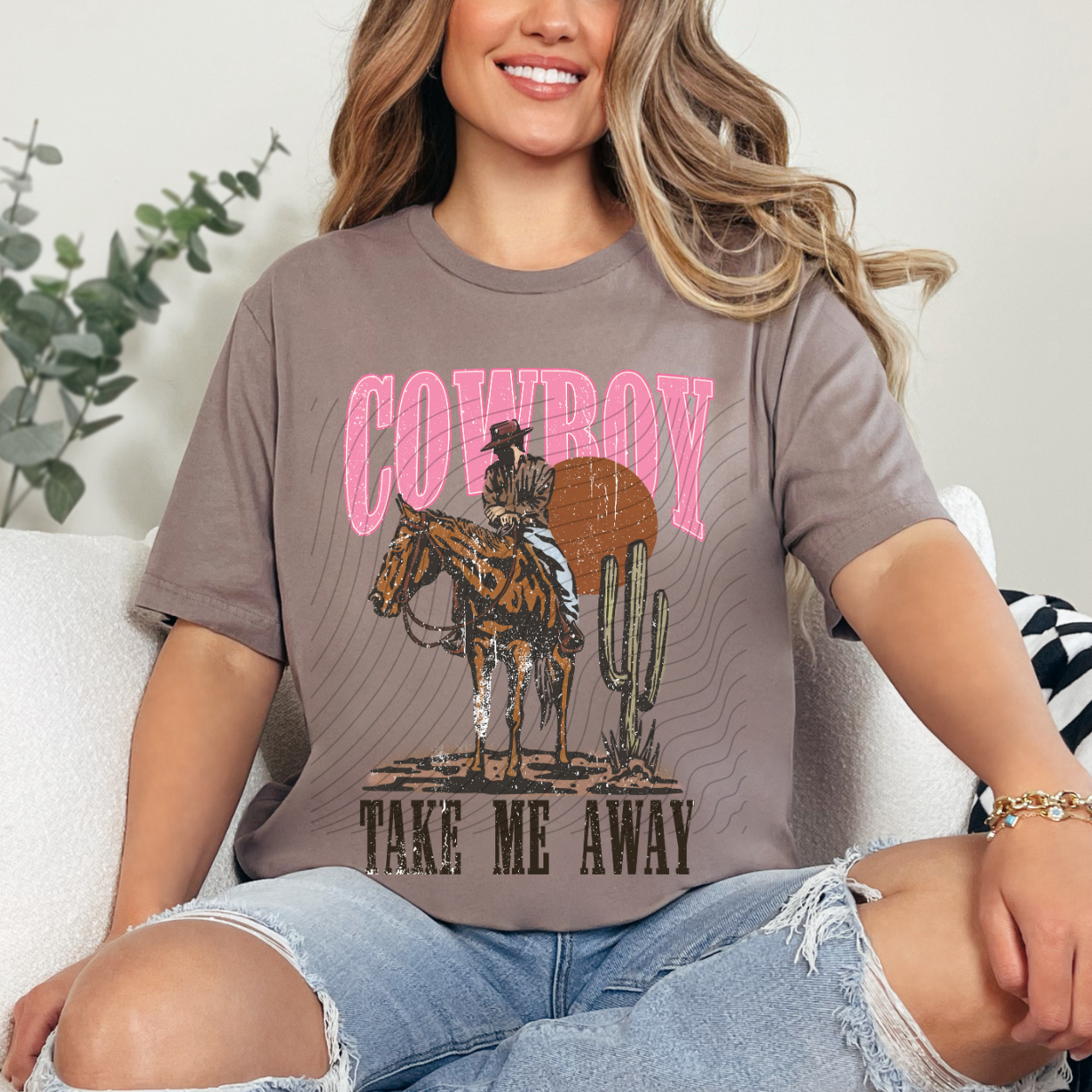 COWBOY TAKE ME AWAY - DTF TRANSFER
