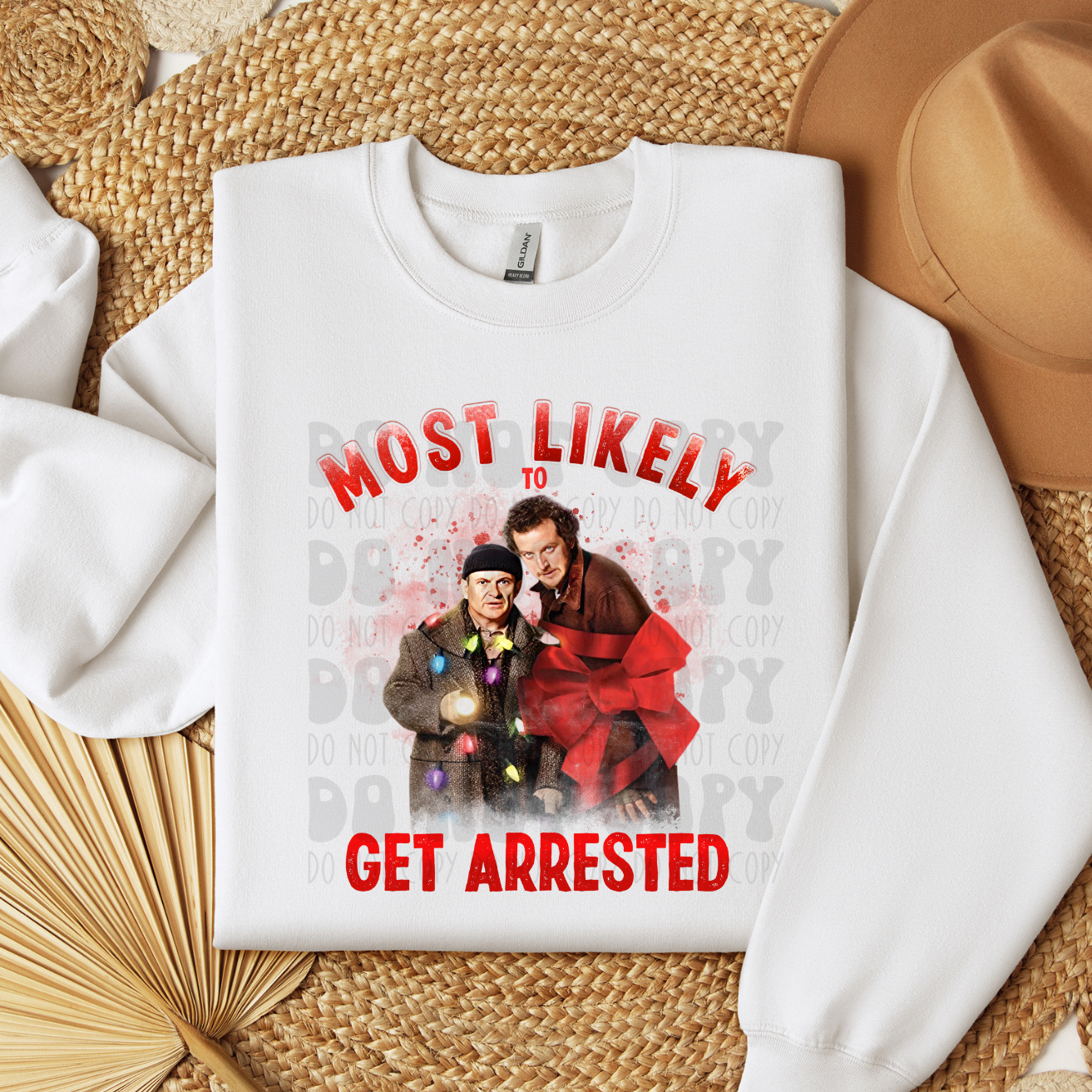 MOST LIKEY TO GET ARRESTED - DTF TRANSFER