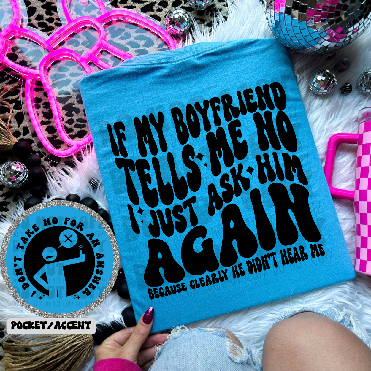 ASK HIM AGAIN W/POCKET - DTF TRANSFER