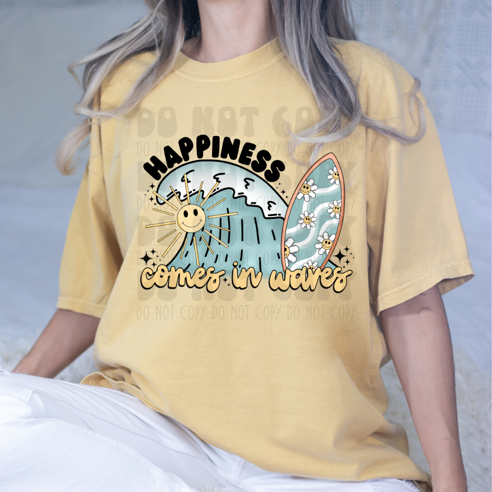 HAPPINESS COMES IN WAVES - DTF TRANSFER
