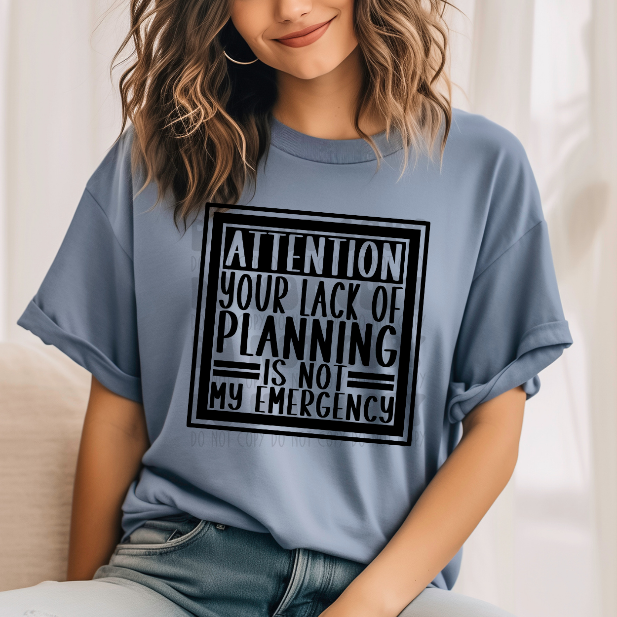 YOUR LACK OF PLANNING BLK - DTF TRANSFER
