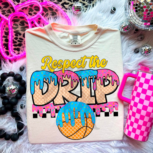 RESPECT THE DRIP BASKETBALL - DTF TRANSFER