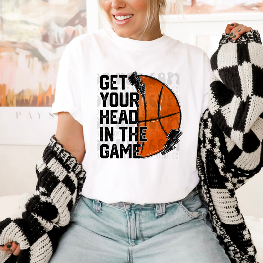 GET YOUR HEAD IN THE GAME BASKETBALL - DTF TRANSFER