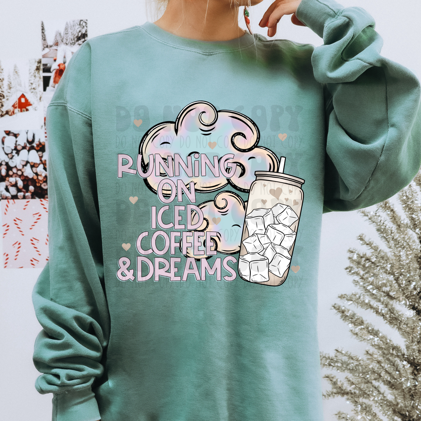 ICED COFFEE & DREAMS - DTF TRANSFER