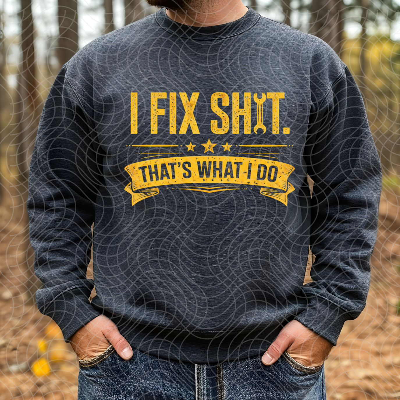I FIX SHIT - DTF TRANSFER