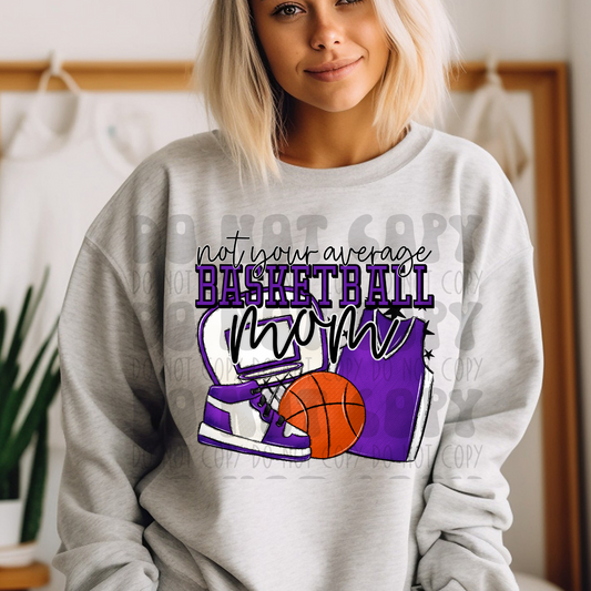NOT YOUR AVERAGE BASKETBALL MOM - PURPLE - DTF TRANSFER