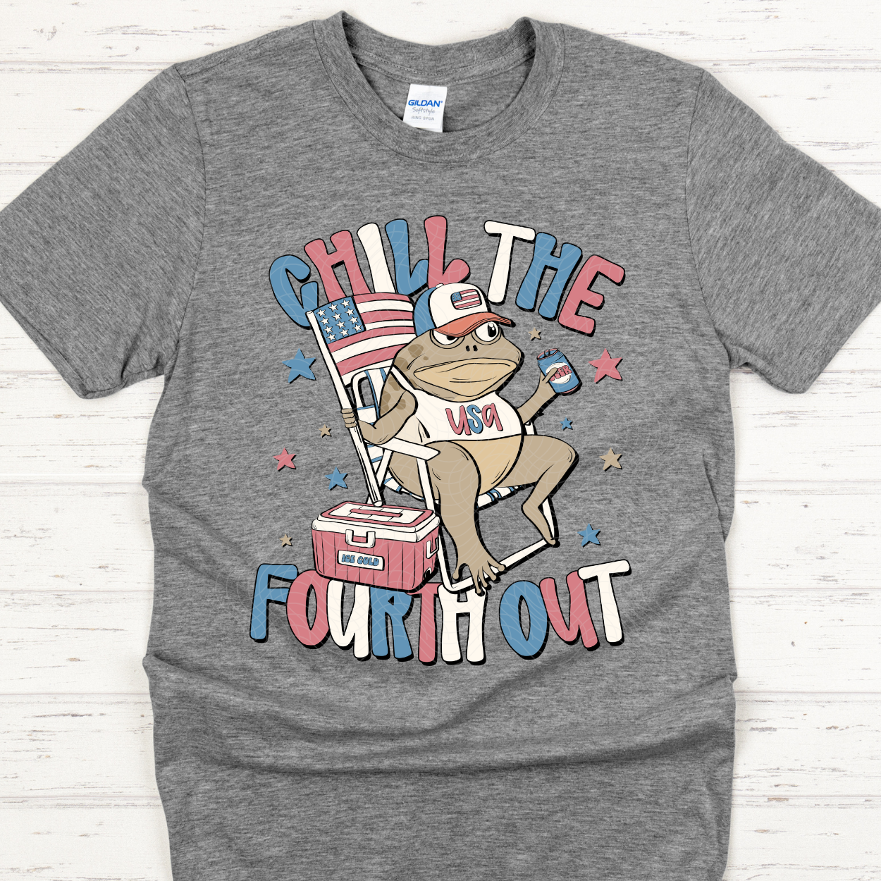 CHILL THE FOURTH OUT - DTF TRANSFER