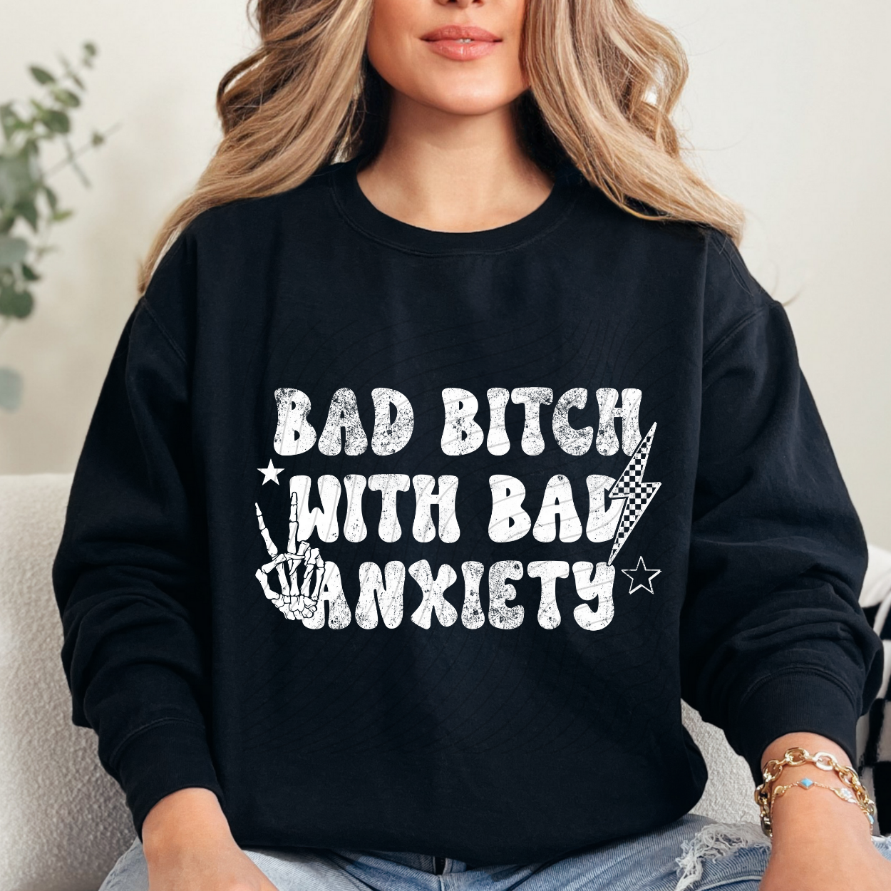 BAD B WITH ANXIETY WHT DISTRESSED - DTF TRANSFER