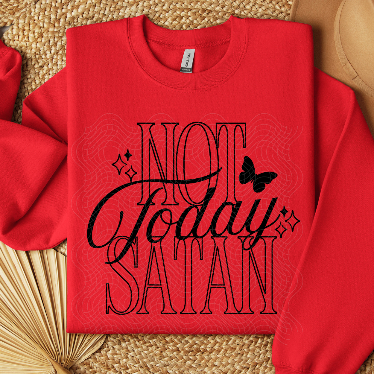 NOT TODAY - DTF TRANSFER