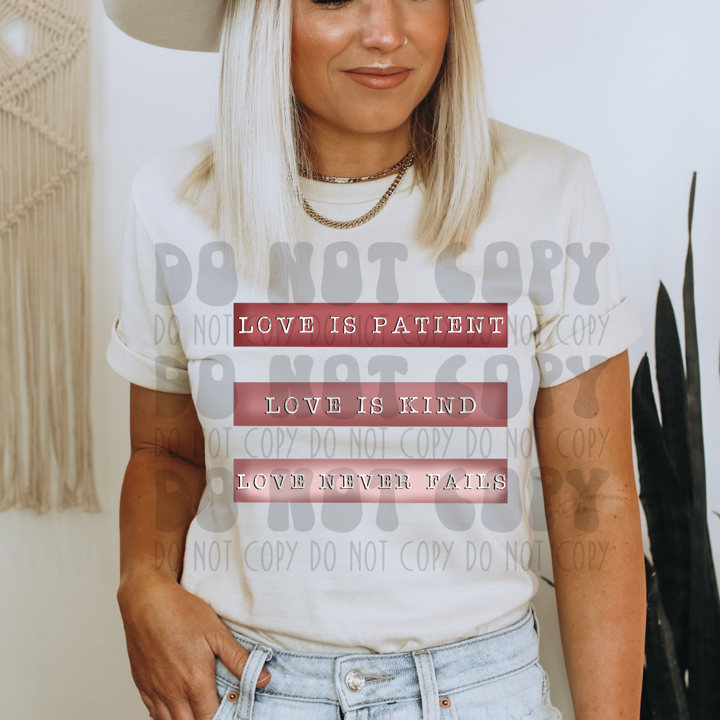LOVE IS PATIENT, LOVE IS KIND, LOVE NEVER FAILS - DTF TRANSFER
