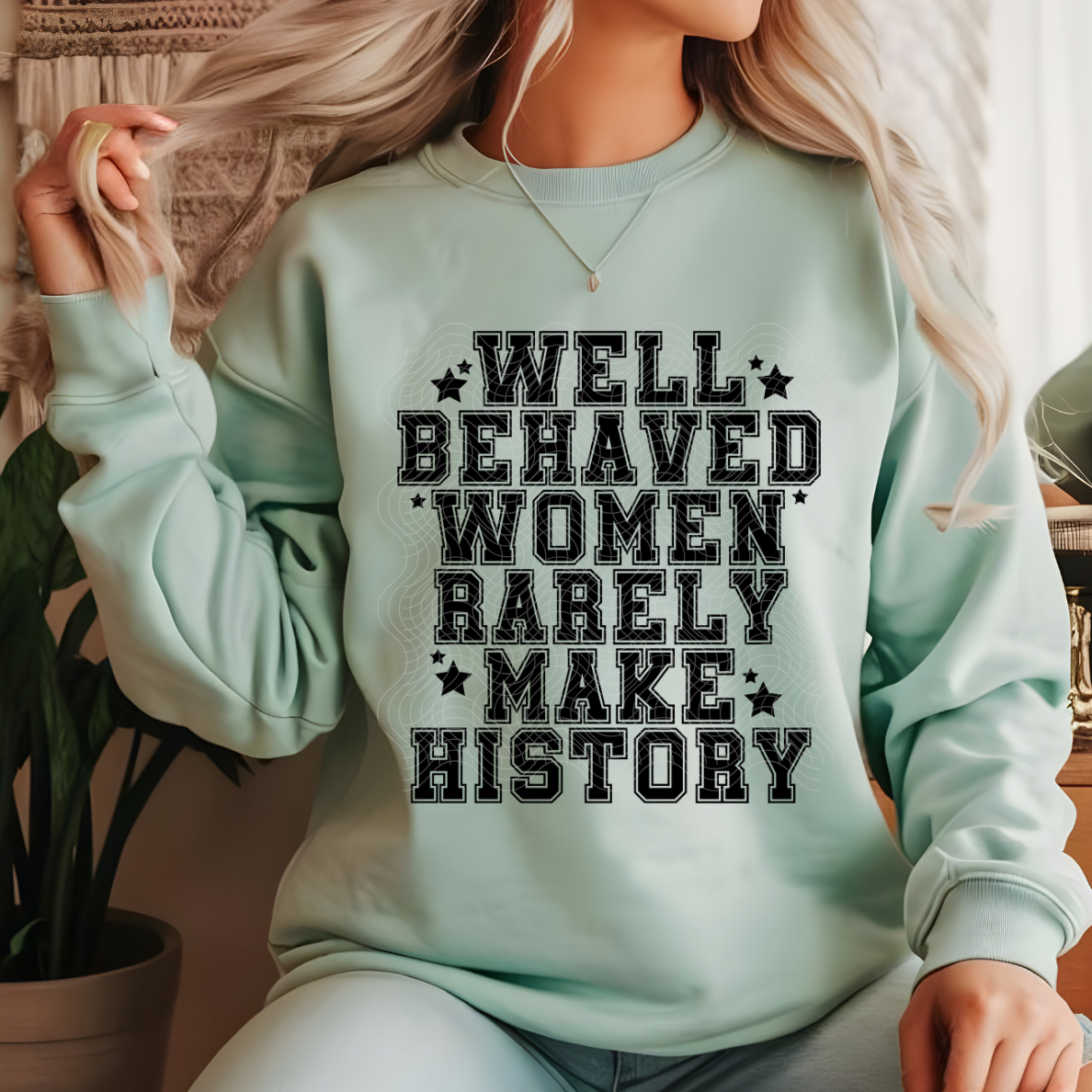 WELL BEHAVED WOMEN BLK TXT - DTF TRANSFER