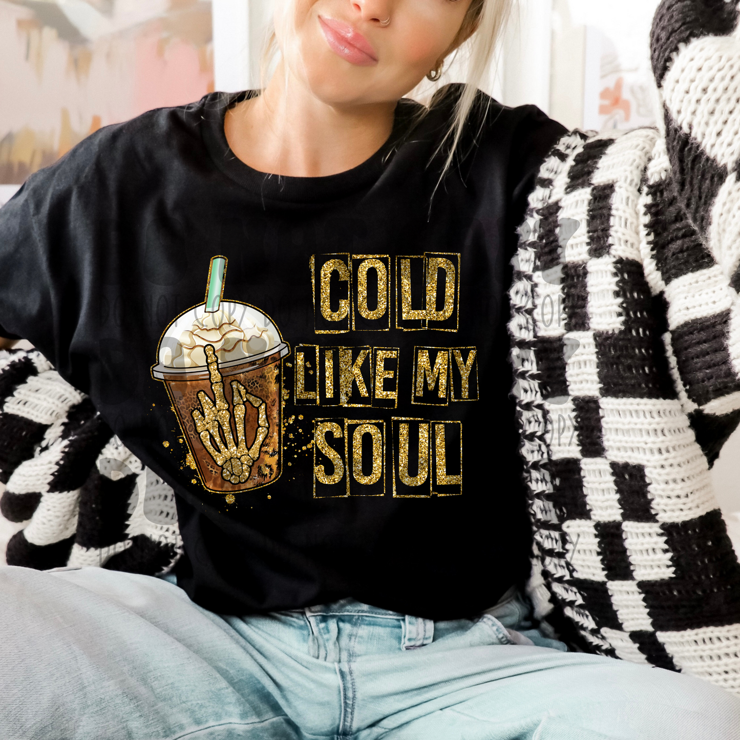 COLD LIKE MY SOUL - FAUX GLITTER - DTF TRANSFER