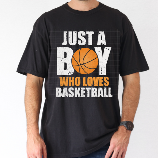 JUST A BOY WHO LOVES BASKETBALL - DTF TRANSFER