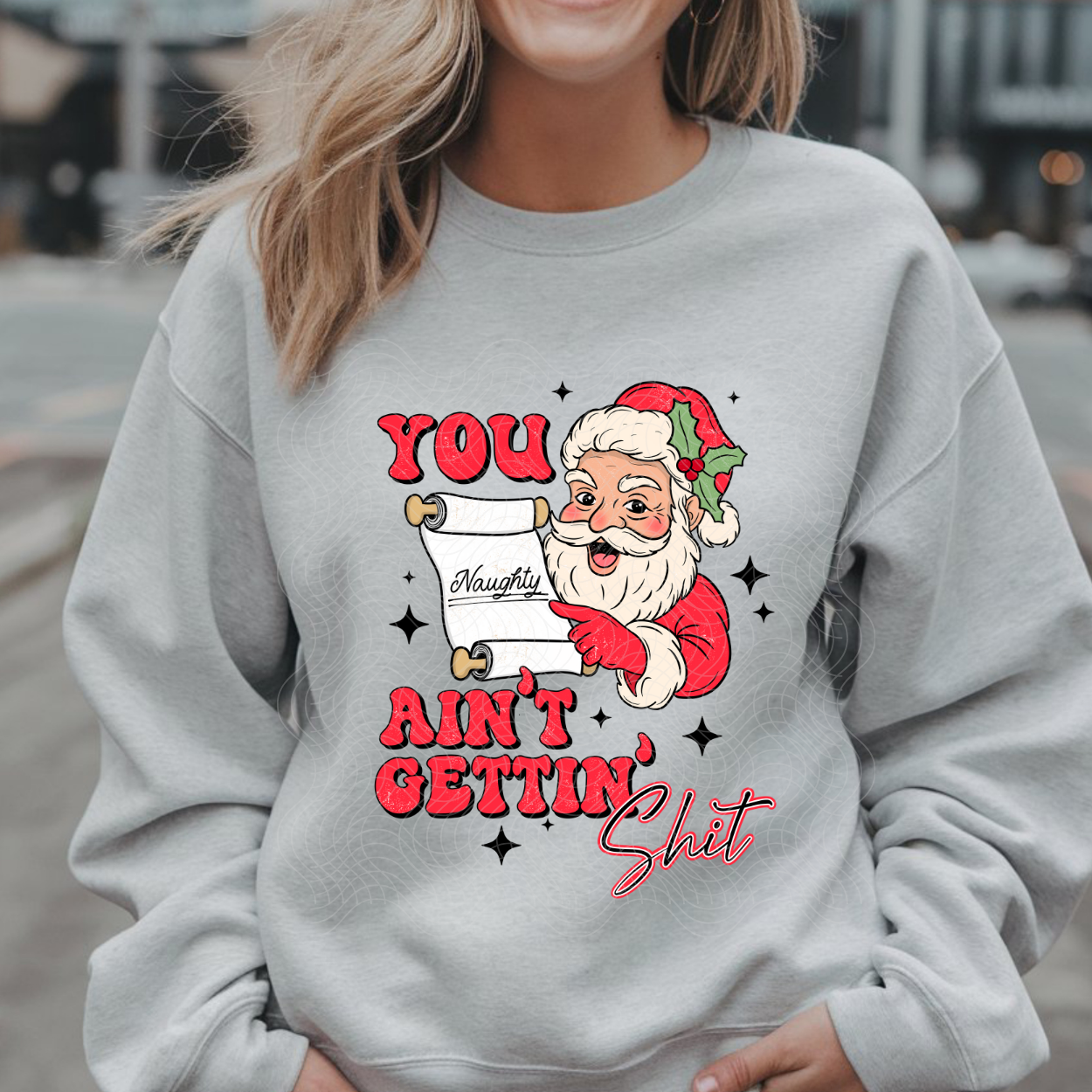 AIN'T GETTIN SHIT - DTF TRANSFER