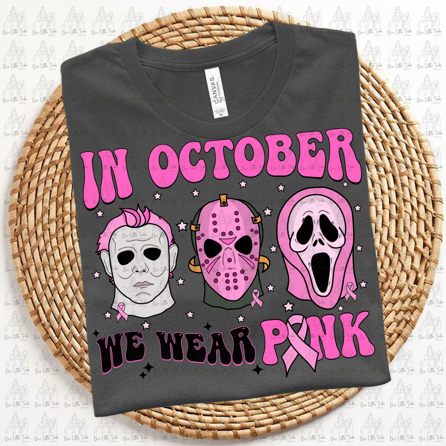 IN OCTOBER WE WEAR PINK MASKS - DTF TRANSFER