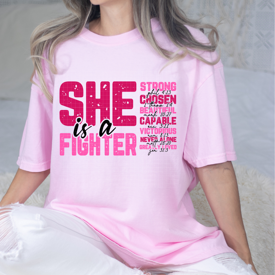 SHE IS A FIGHTER - DTF TRANSFER