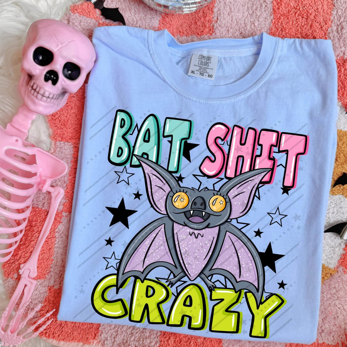 BAT SHIT CRAZY - DTF TRANSFER