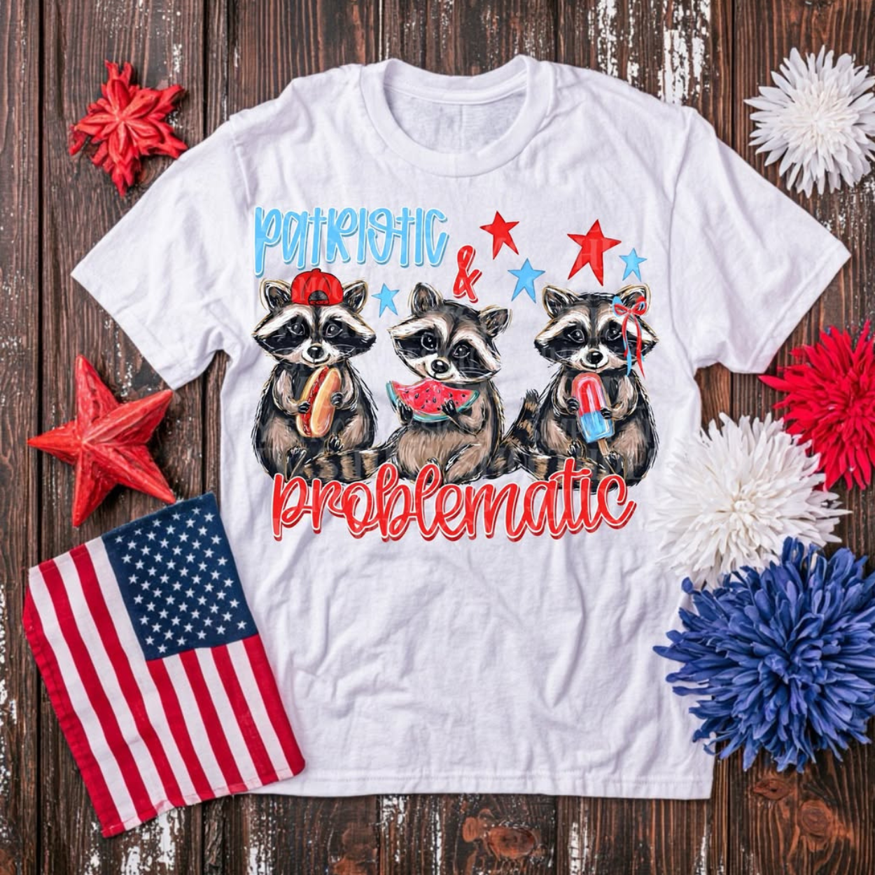 PATRIOTIC AND PROBLEMATIC - DTF TRANSFER