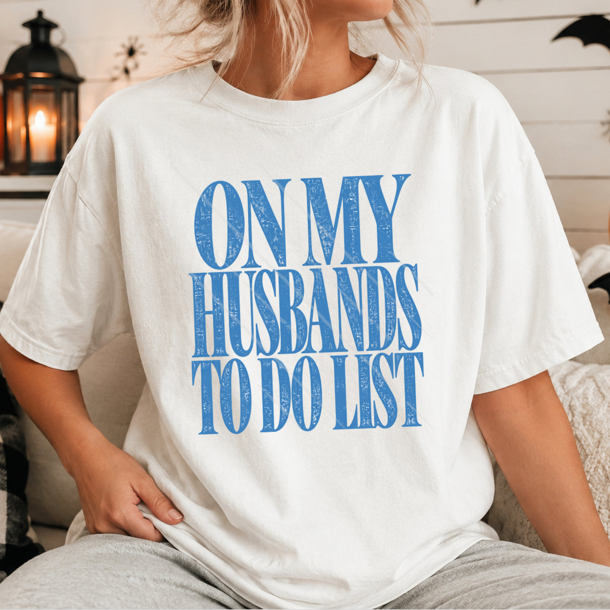 ON MY HUSBANDS TO DO LIST, BLUE - DTF TRANSFER