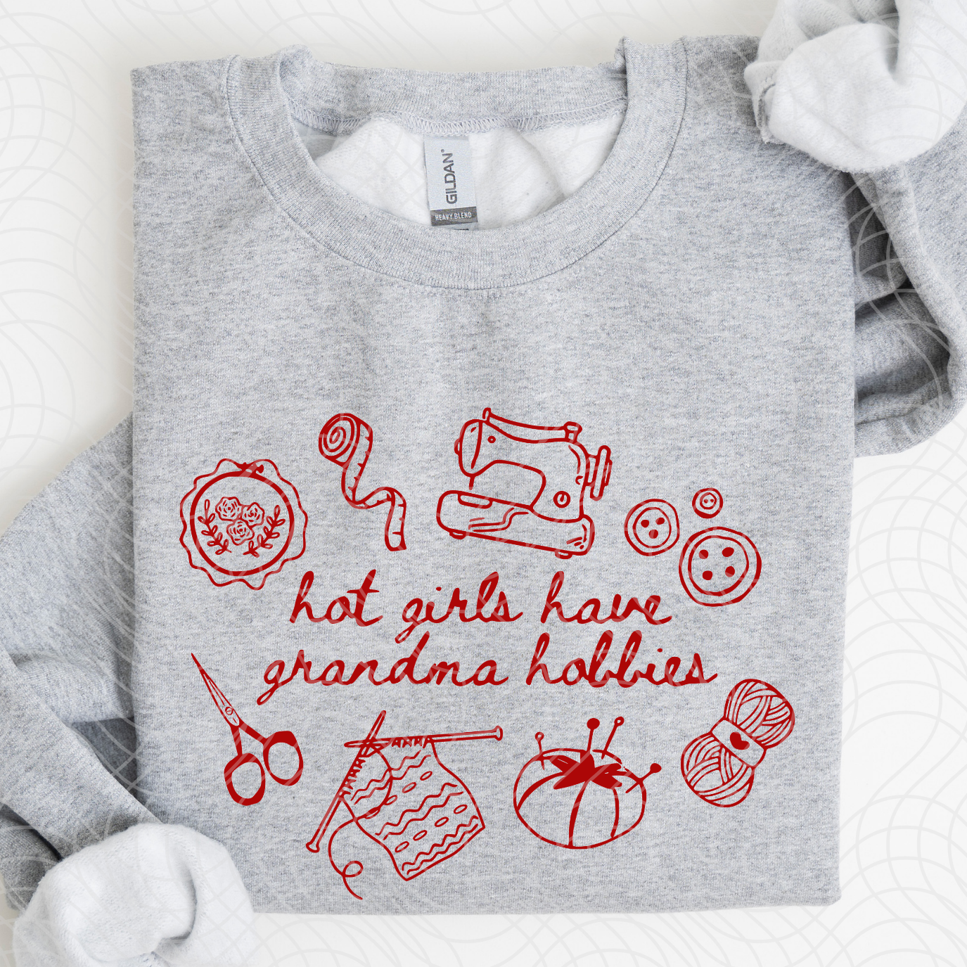 HOT GIRLS HAVE GRANDMA HOBBIES - DTF TRANSFER