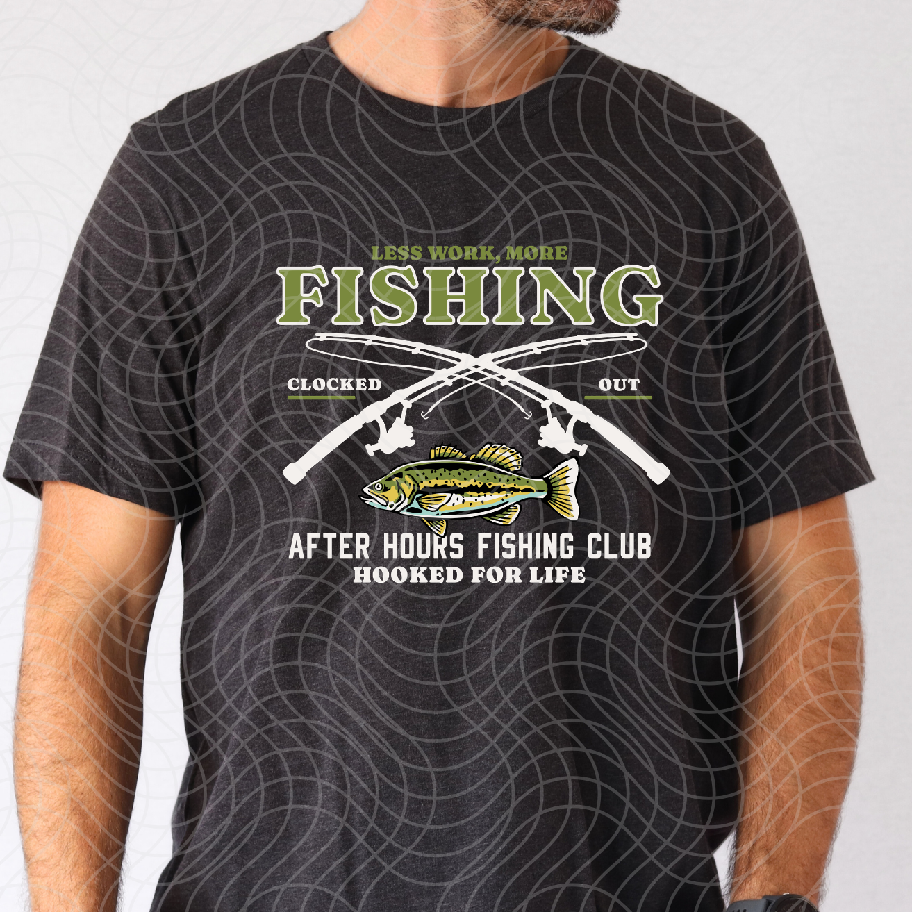 LESS WORK, MORE FISHING - DTF TRANSFER