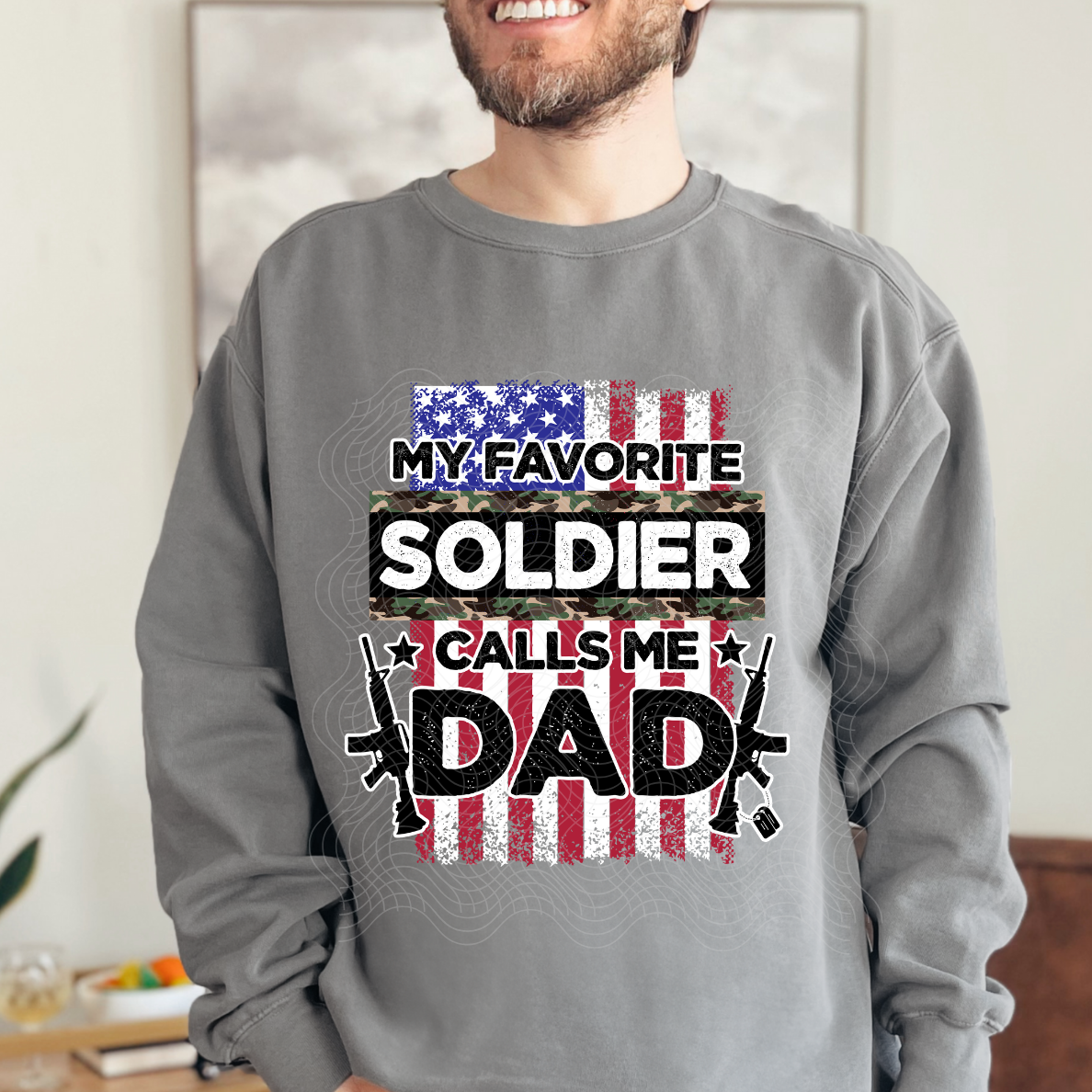 FAV SOLDIER CALLS ME DAD - DTF TRANSFER