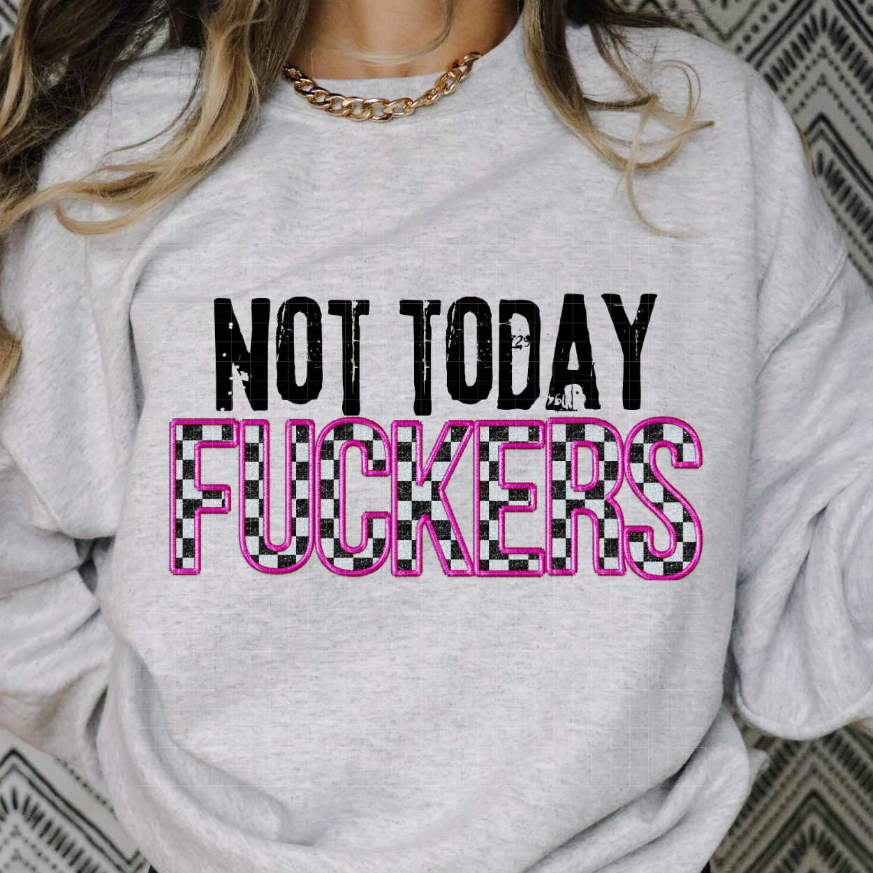 NOT TODAY BLK - DTF TRANSFER