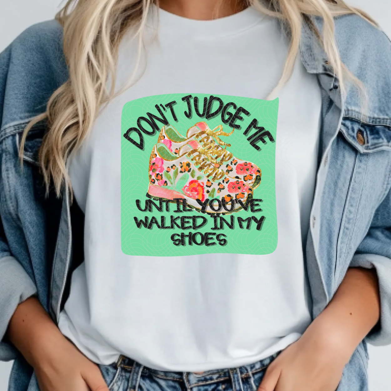 DON'T JUDGE ME SHOES - DTF TRANSFER