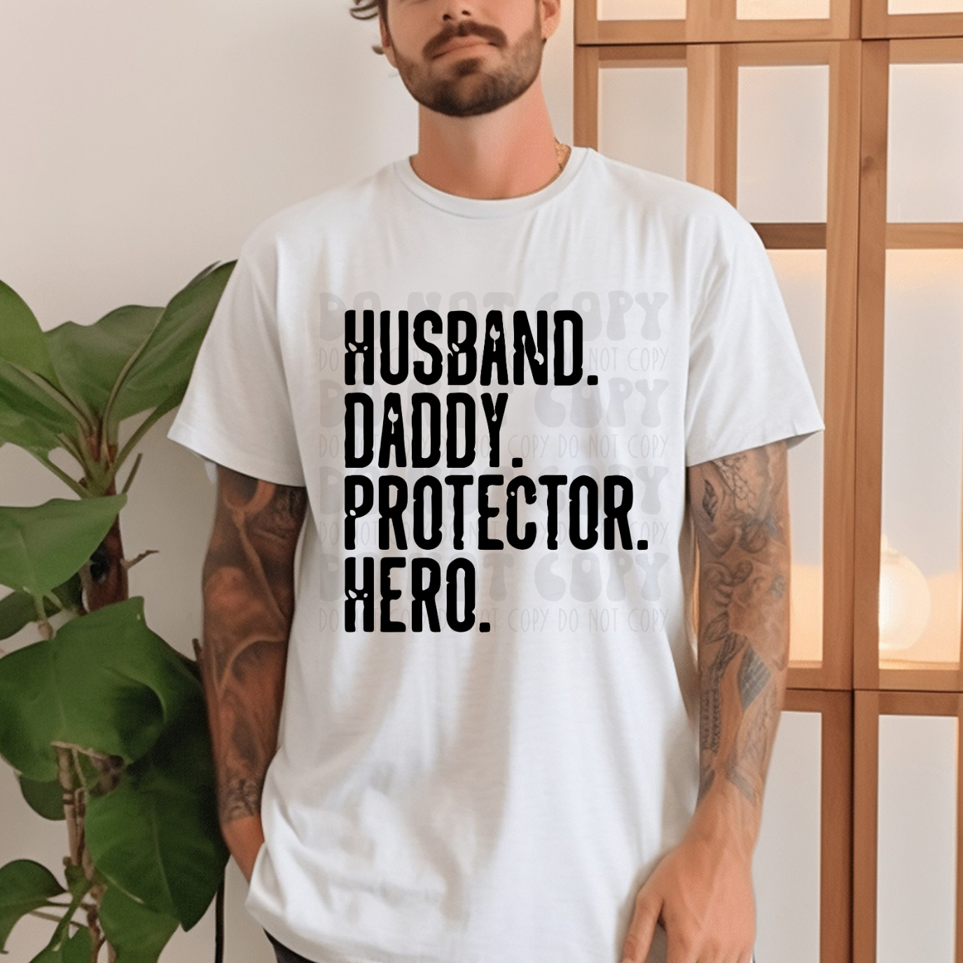 HUSBAND. DADDY. PROTECTOR. HERO. DISTRESSED - DTF TRANSFER