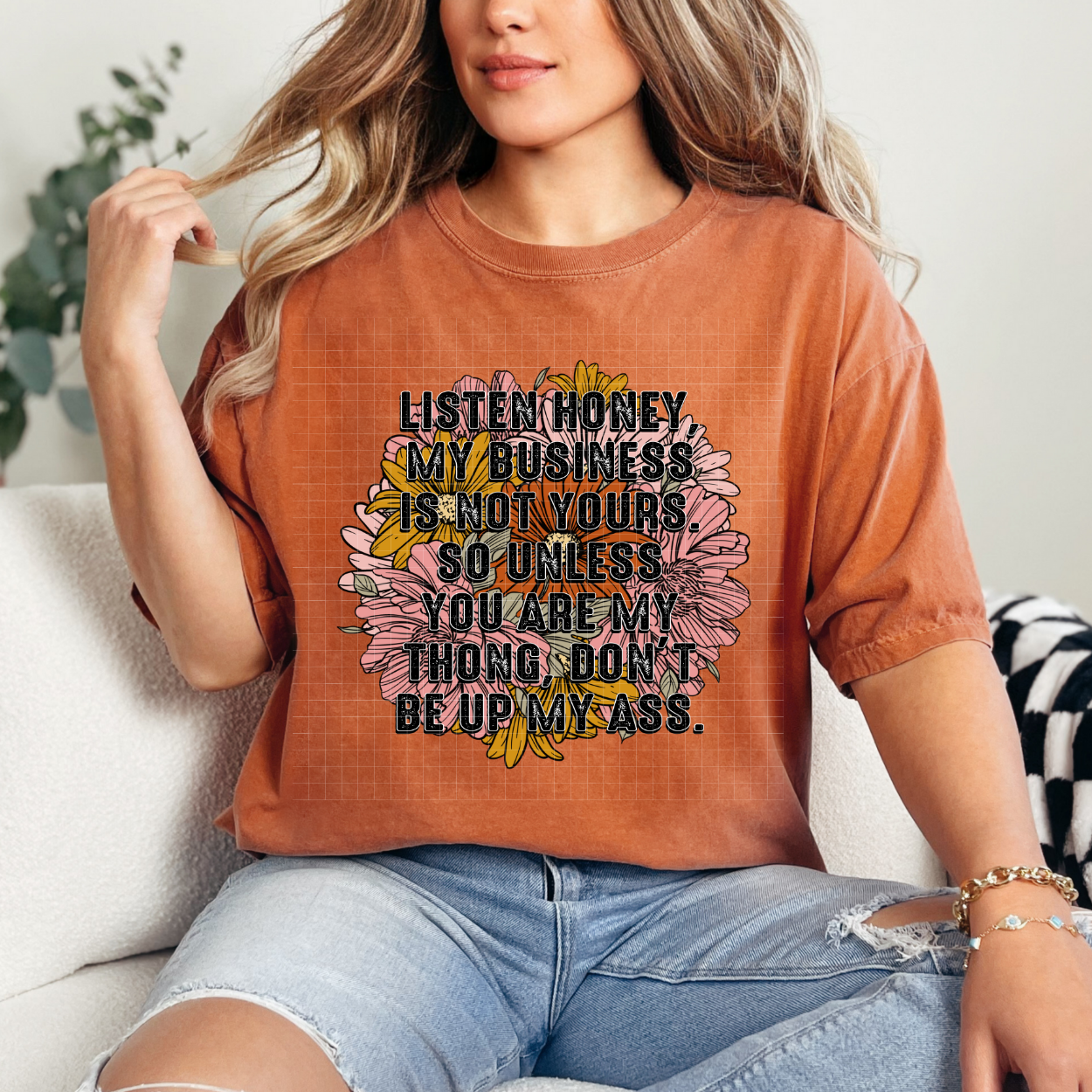 MY BUSINESS IS NOT YOURS - DTF TRANSFER