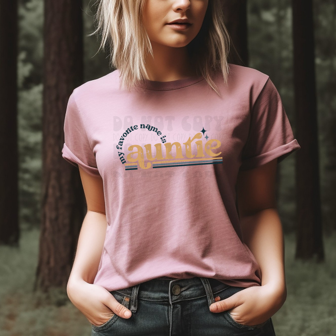 MY FAVORITE NAME IS AUNTIE - DTF TRANSFER