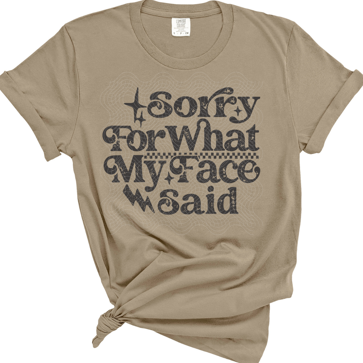 SORRY FOR WHAT MY FACE SAID DARK - DTF TRANSFER