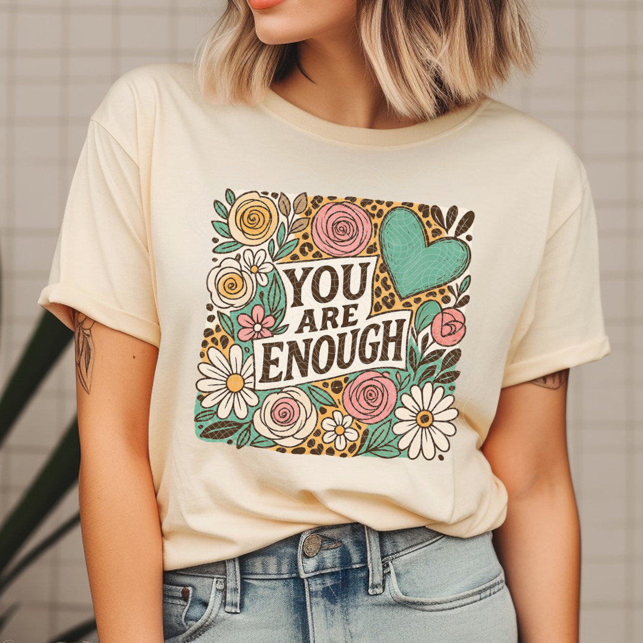 YOU ARE ENOUGH - DTF TRANSFER