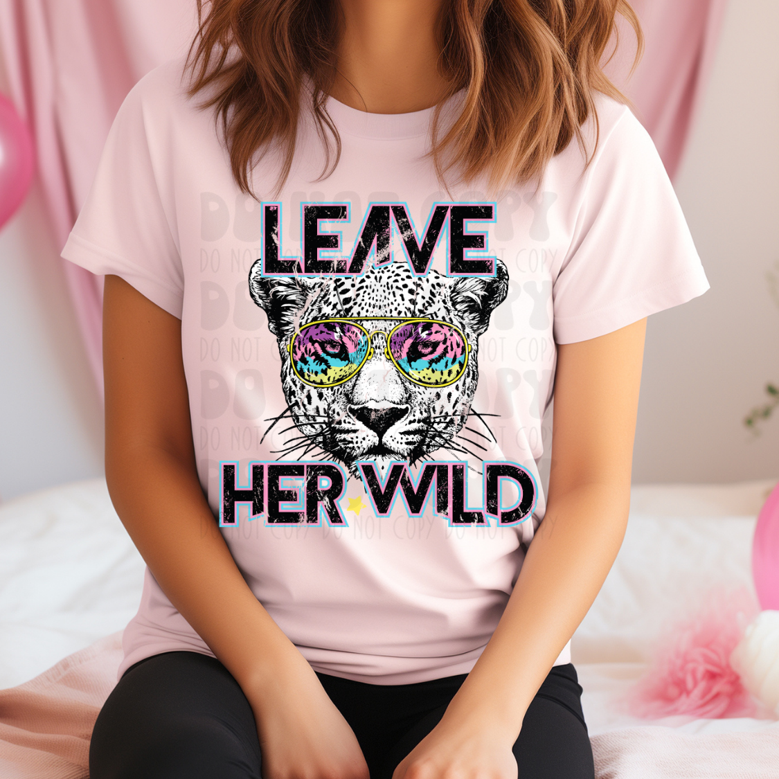 LEAVE HER WILD - DTF TRANSFER