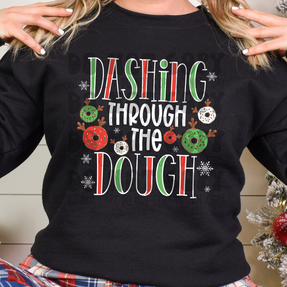 DASHING THROUGH THE DOUGH WHITE LETTERING - DTF TRANSFER