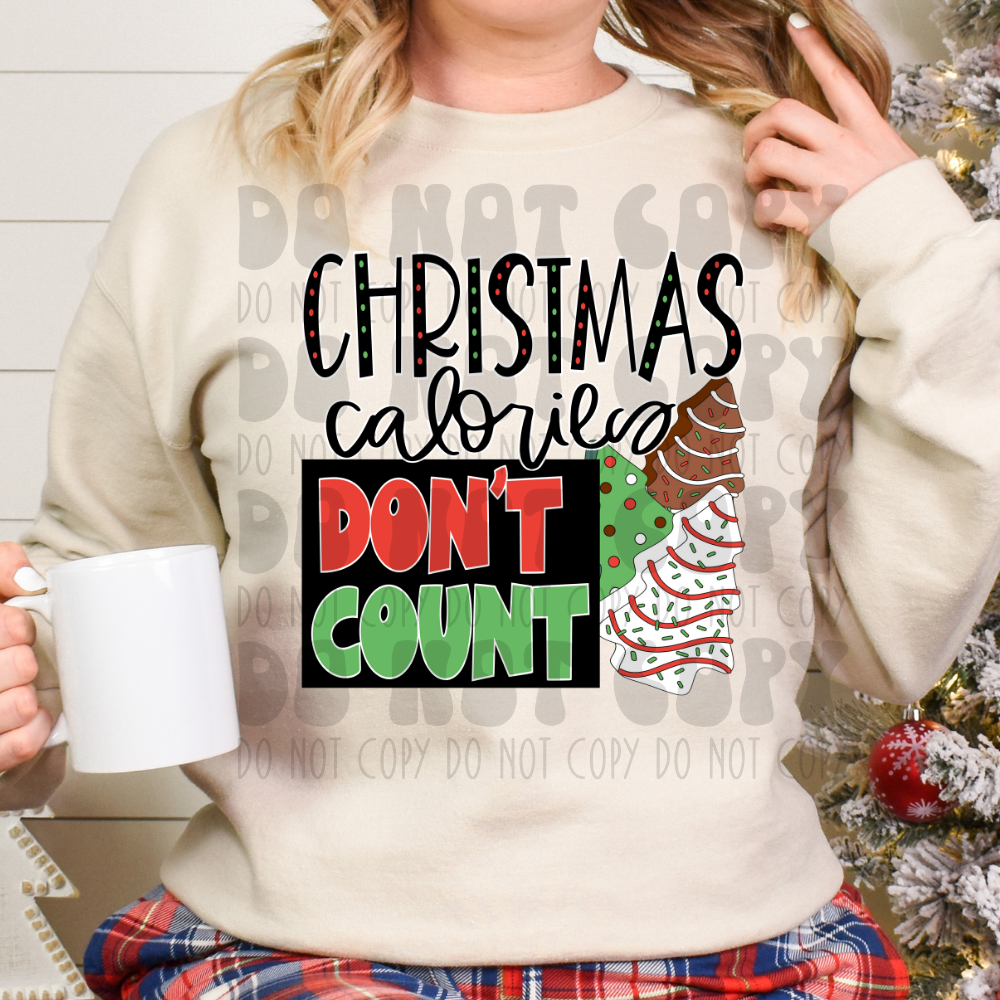 CHRISTMAS CALORIES DON'T COUNT TREE CAKES BLACK LETTERING - DTF TRANSFER