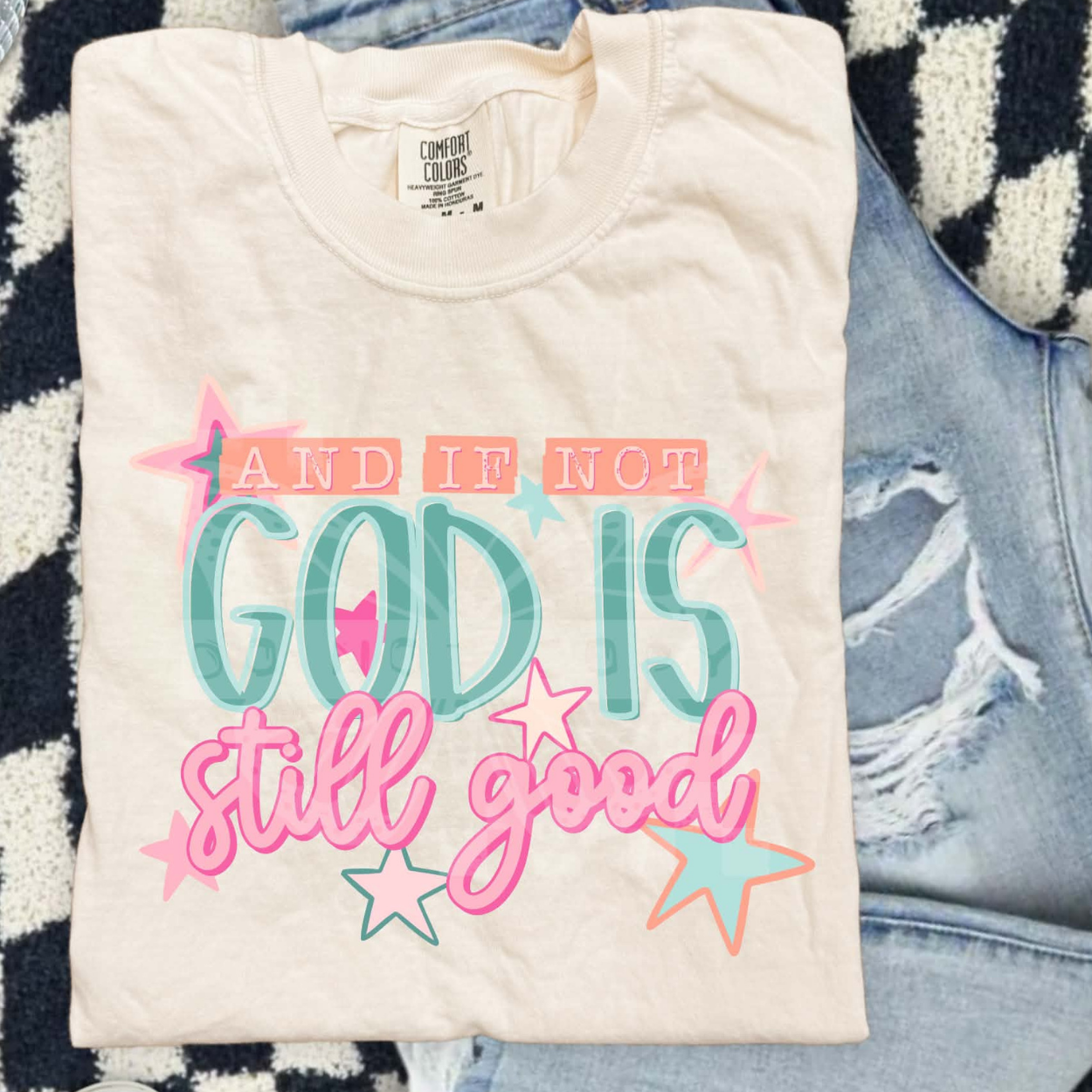 GOD IS STILL GOOD - DTF TRANSFER