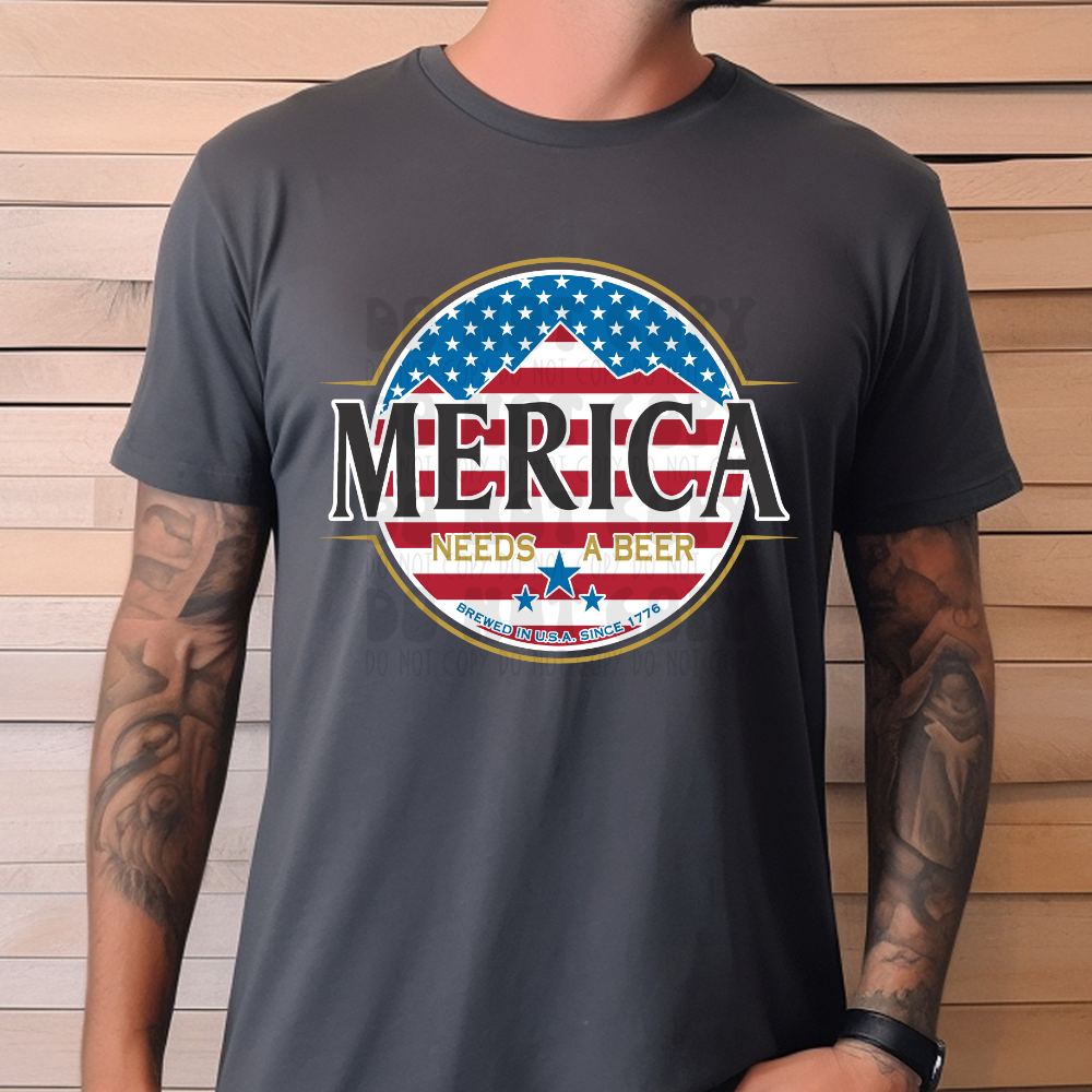 MERICA NEEDS A BEER - DTF TRANSFER