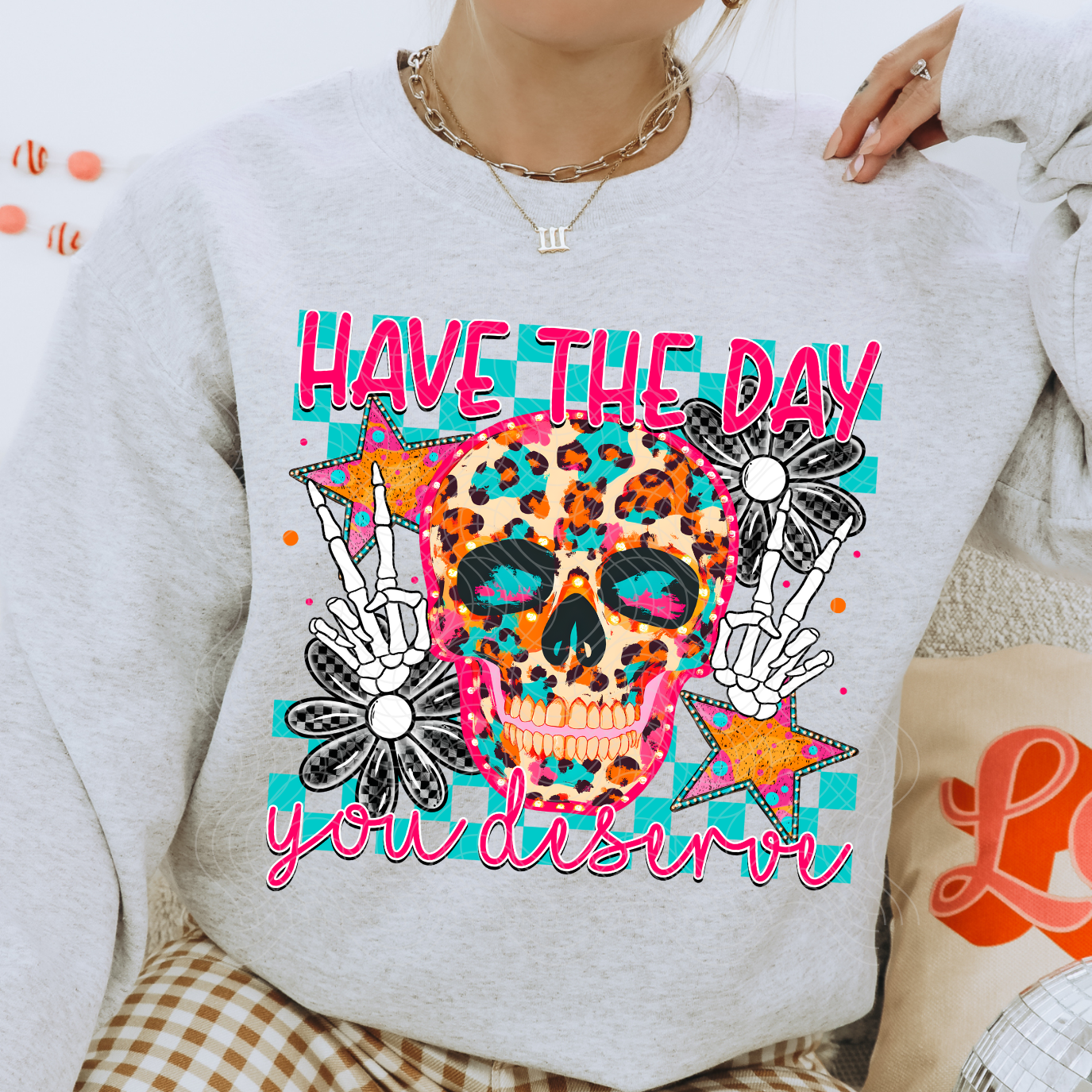 DAY YOU DESERVE - DTF TRANSFER
