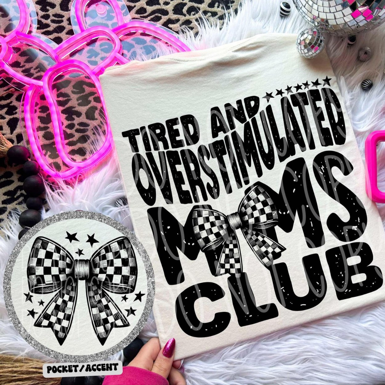 TIRED AND OVERSTIMULARED MOMS CLUB W/ POCKET - DTF TRANSFER