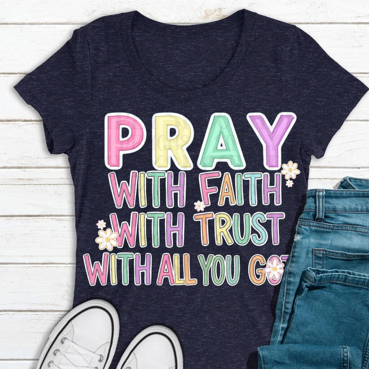 PRAY WITH - DTF TRANSFER