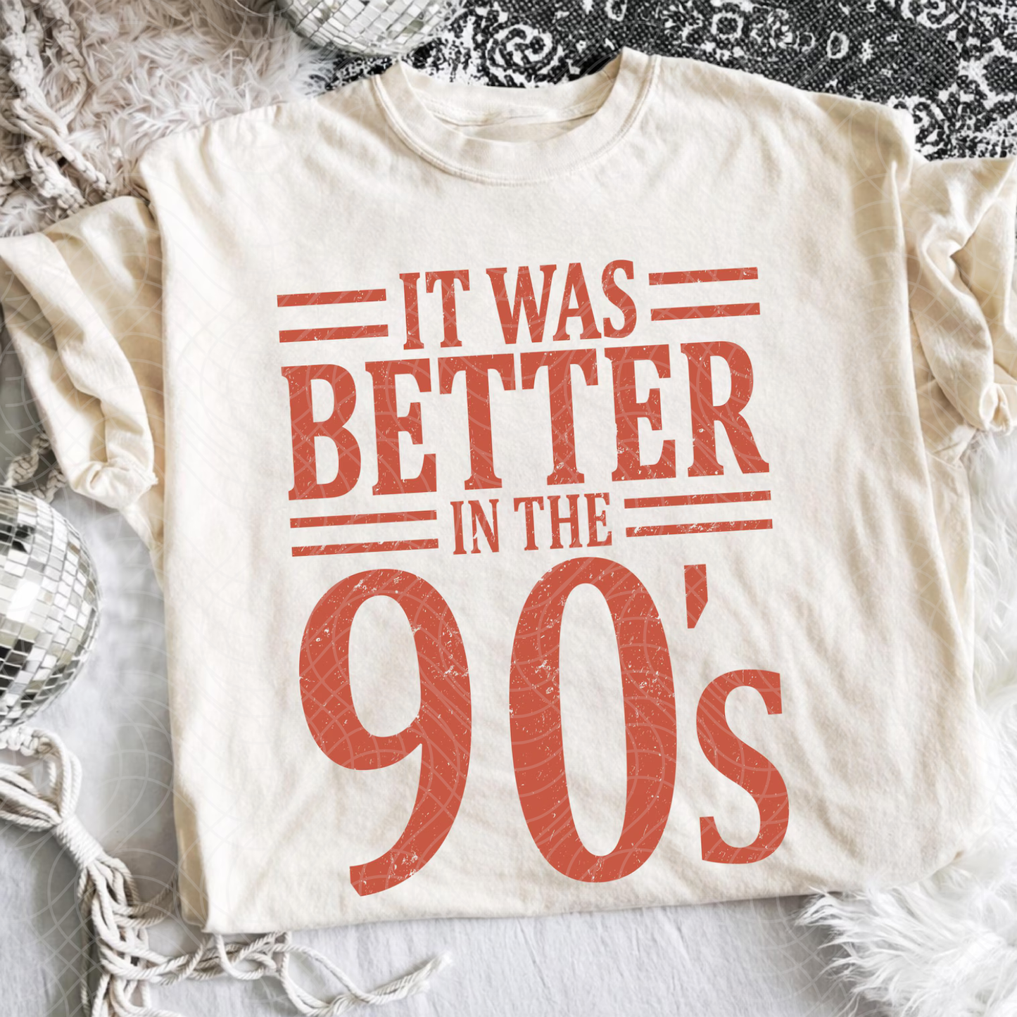 BETTER IN THE 90s - DTF TRANSFER