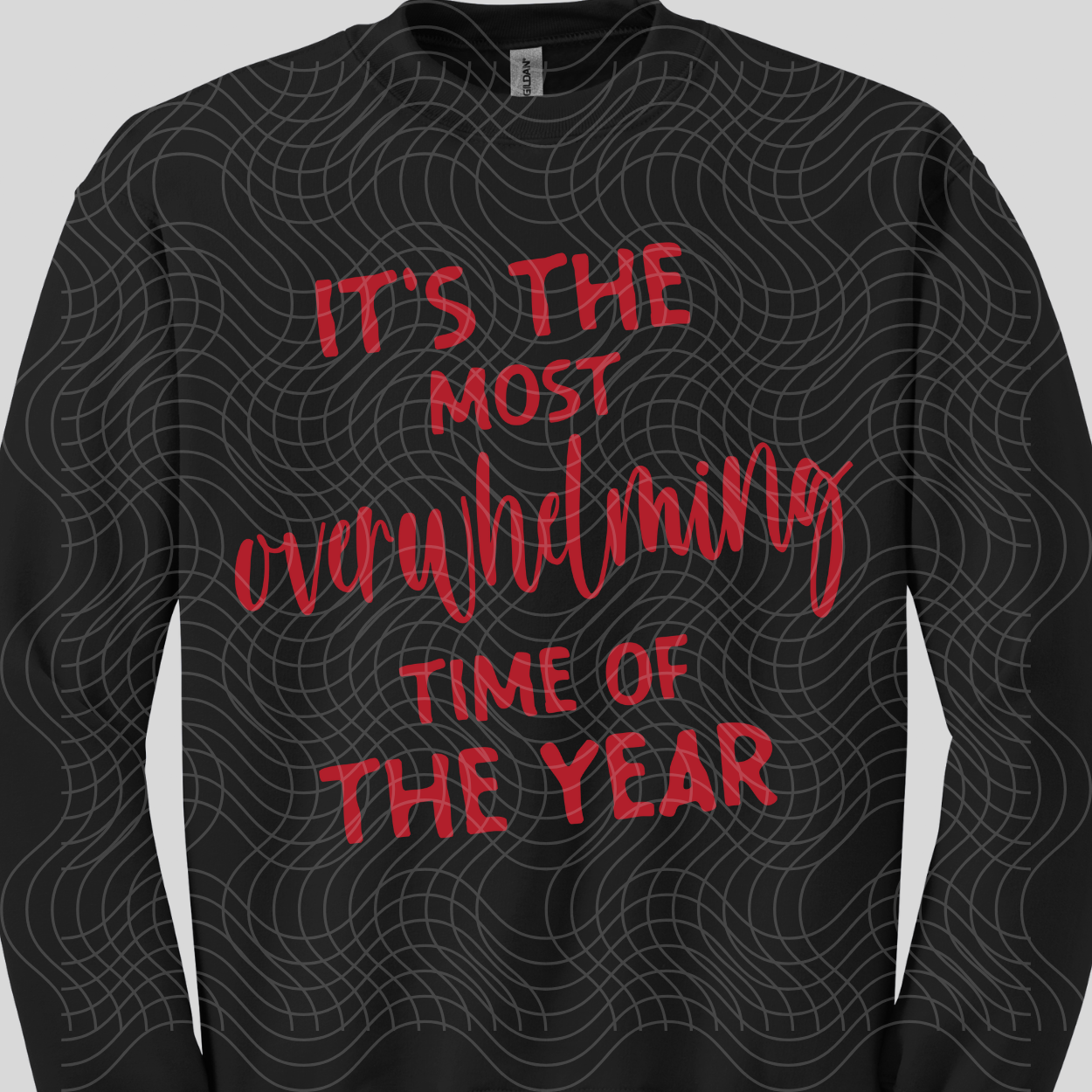 OVERWHELMING TIME OF THE YEAR RED - DTF TRANSFER