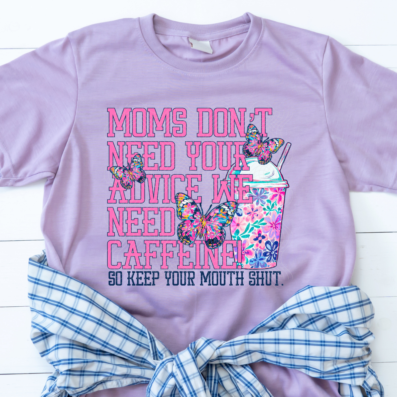 MOMS, MOUTH SHUT - DTF TRANSFER