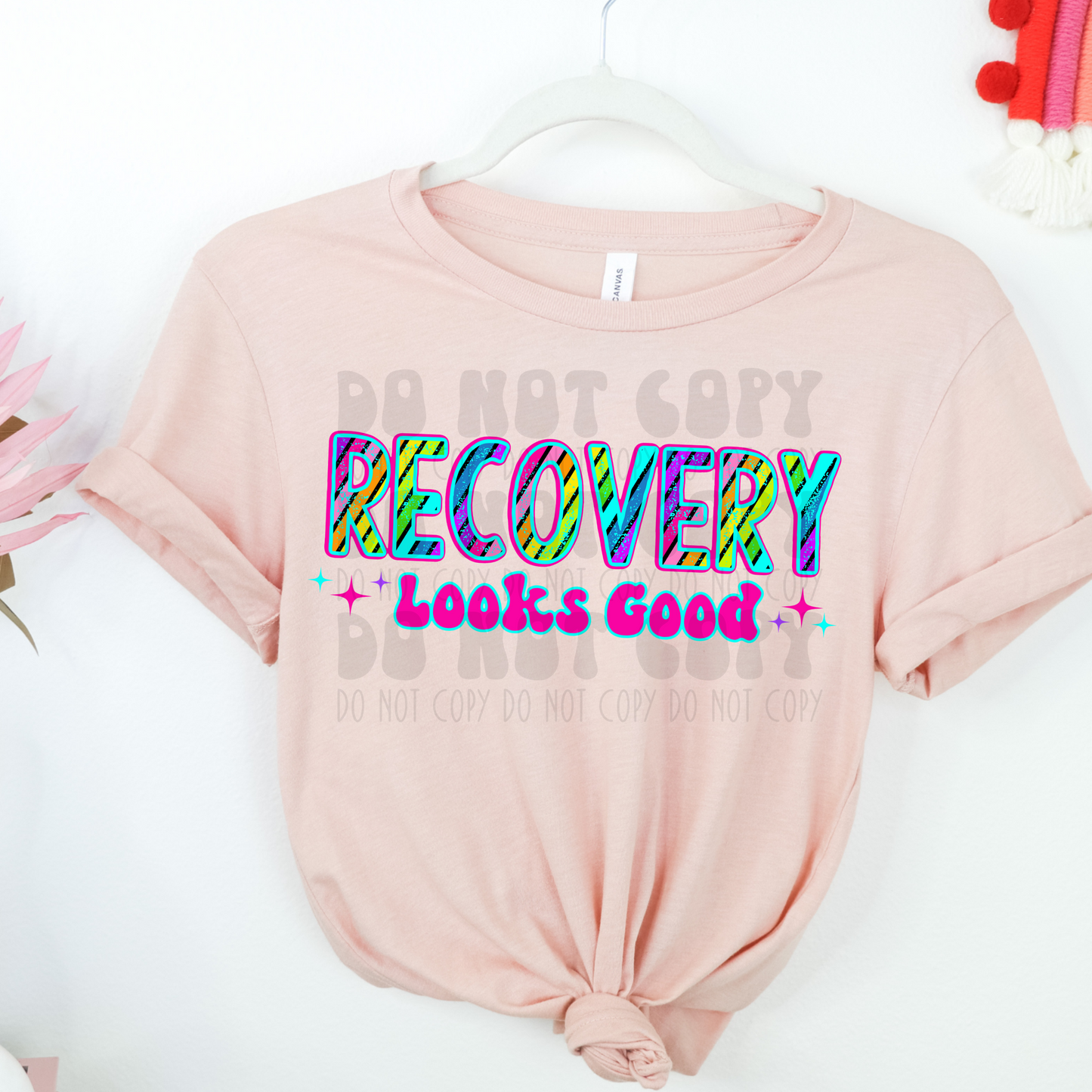 RECOVERY LOOKS GOOD - DTF TRANSFER