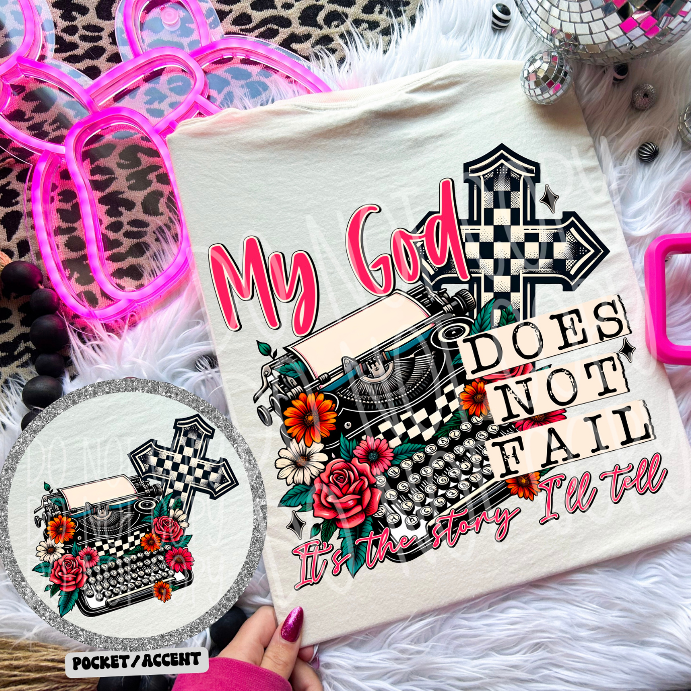 MY GOD DOES NOT FAIL W/POCKET - DTF TRANSFER