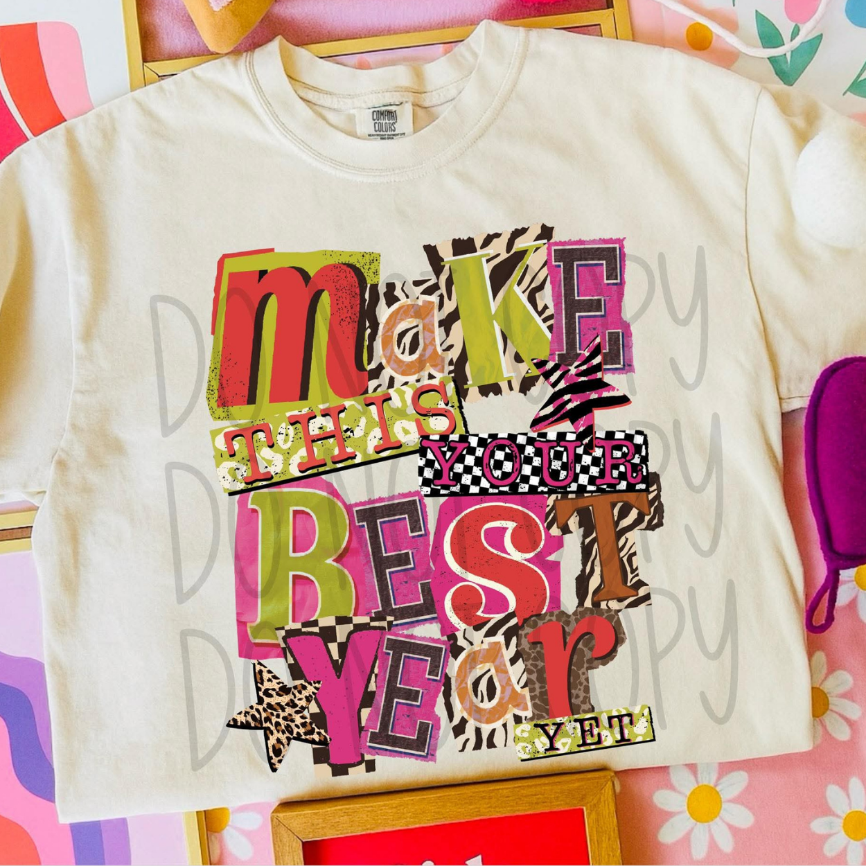 MAKE THIS YOUR BEST YEAR YET - DTF TRANSFER