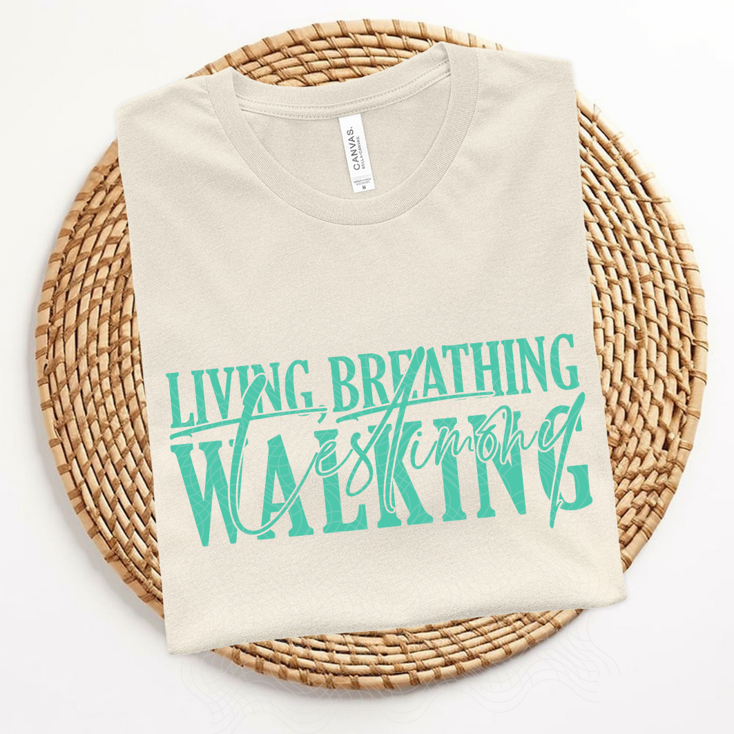LIVING BREATHING WALKING TESTIMONY BLUE - DTF TRANSFER
