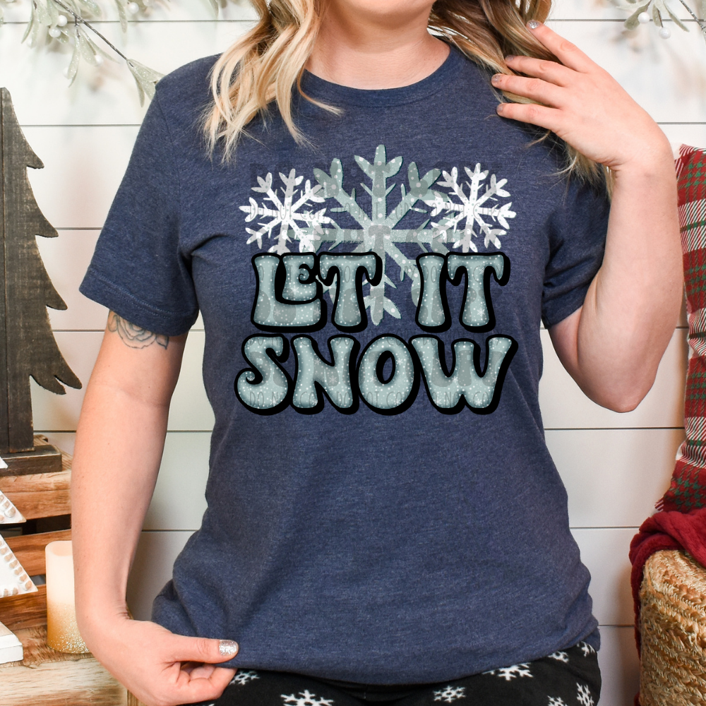 LET IT SNOW SNOWFLAKES - DTF TRANSFER