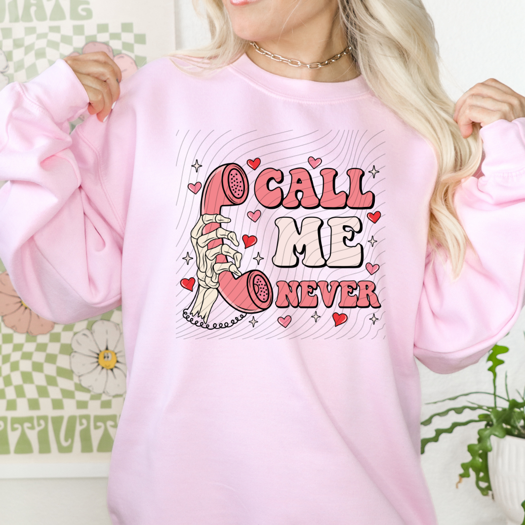 CALL ME NEVER - DTF TRANSFER